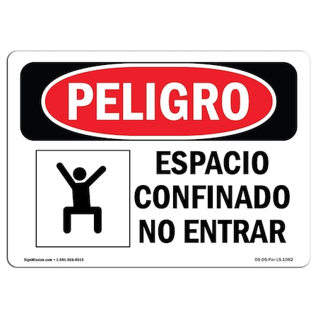Signmission OSHA Danger, Confined Space Do Not Enter Spanish, 14in X 10in Decal, OS-DS-D-1014-LS-1082 OS-DS-D-1014-LS-1082